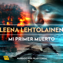 Hörbuch Mi primer muerto  - Autor Leena Lehtolainen   - gelesen von Pilar Corral