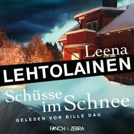 Hörbuch Schüsse im Schnee - Die Leibwächterin - Ein Finnland-Krimi, Band 4 (Ungekürzt)  - Autor Leena Lehtolainen   - gelesen von Bille Dau