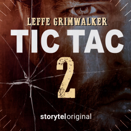 Hörbuch Tic tac S02 - S01E01  - Autor Leffe Grimwalker   - gelesen von Ramón Langa