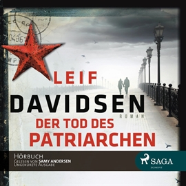Hörbuch Der Tod des Patriarchen  - Autor Leif Davidsen   - gelesen von Samy Andersen
