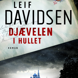 Hörbuch Djævelen i hullet  - Autor Leif Davidsen   - gelesen von Leif Davidsen