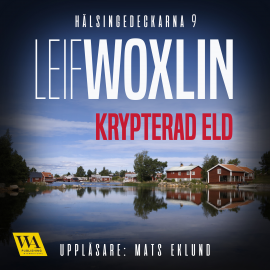 Hörbuch Krypterad eld  - Autor Leif Woxlin   - gelesen von Mats Eklund