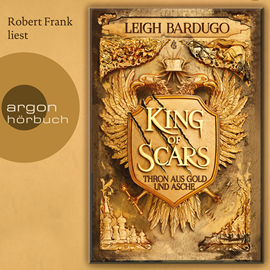 Hörbuch King of Scars  - Autor Leigh Bardugo   - gelesen von Robert Frank