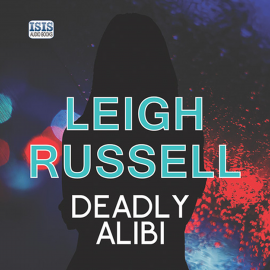 Hörbuch Deadly Alibi  - Autor Leigh Russell   - gelesen von Lucy Price-Lewis