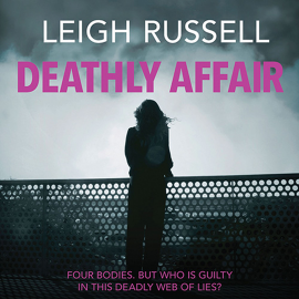 Hörbuch Deathly Affair  - Autor Leigh Russell   - gelesen von Zara Ramm