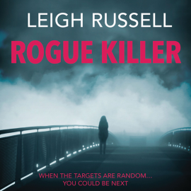 Hörbuch Rogue Killer  - Autor Leigh Russell   - gelesen von Zara Ramm