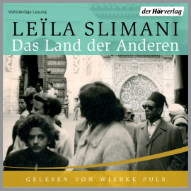 Hörbuch Das Land der Anderen  - Autor Leïla Slimani   - gelesen von Wiebke Puls