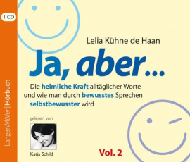 Hörbuch Ja, aber... Vol. 2  - Autor Lelia Kühne de Haan   - gelesen von Katja Schild