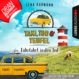 Hörbuch Fährfahrt in den Tod (Taxi, Tod und Teufel 1)  - Autor Lena Karmann   - gelesen von Elena Wilms