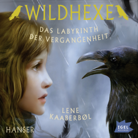 Hörbuch Wildhexe. Das Labyrinth der Vergangenheit  - Autor Lene Kaaberbol   - gelesen von Ulrike C. Tscharre