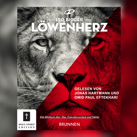 Hörbuch Löwenherz - Ein Buch über Mut, Entschlossenheit und Stärke  - Autor Leo Bigger.   - gelesen von Schauspielergruppe