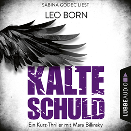 Hörbuch Kalte Schuld  - Autor Leo Born   - gelesen von Sabina Godec
