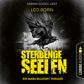 Hörbuch Sterbende Seelen  - Autor Leo Born   - gelesen von Sabina Godec