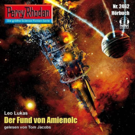 Hörbuch Perry Rhodan 2462: Der Fund von Amienolc  - Autor Leo Lukas   - gelesen von Tom Jacobs