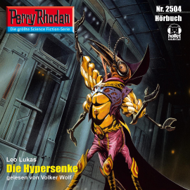 Hörbuch Perry Rhodan 2504: Die Hypersenke  - Autor Leo Lukas   - gelesen von Volker Wolf