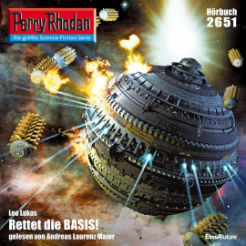 Hörbuch Perry Rhodan 2651: Rettet die BASIS!  - Autor Leo Lukas   - gelesen von Andreas Laurenz Maier