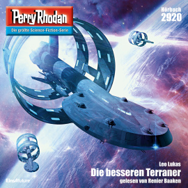 Hörbuch Perry Rhodan 2920: Die besseren Terraner  - Autor Leo Lukas   - gelesen von Renier Baaken