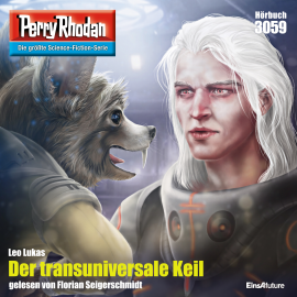 Hörbuch Perry Rhodan 3059: Der transuniversale Keil  - Autor Leo Lukas   - gelesen von Florian Seigerschmidt