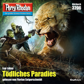 Hörbuch Perry Rhodan 3206: Tödliches Paradies  - Autor Leo Lukas   - gelesen von Florian Seigerschmidt
