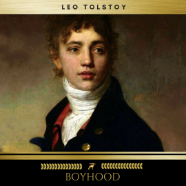 Hörbuch Boyhood  - Autor Leo Tolstoy   - gelesen von Sean Murphy