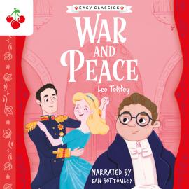 Hörbuch War and Peace - The Easy Classics Epic Collection (Unabridged)  - Autor Leo Tolstoy   - gelesen von Schauspielergruppe