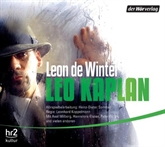 Hörbuch Leo Kaplan  - Autor Leon de Winter   - gelesen von Schauspielergruppe