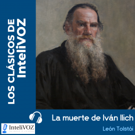 Hörbuch La muerte de Iván Ilich  - Autor León Tolstói   - gelesen von Martín Quirós (voz digital)