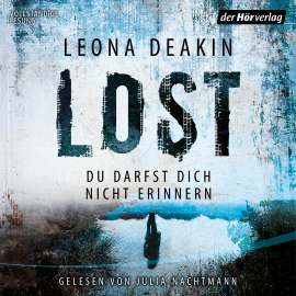 Hörbuch Lost  - Autor Leona Deakin   - gelesen von Julia Nachtmann