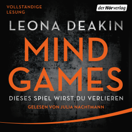 Hörbuch Mind Games  - Autor Leona Deakin   - gelesen von Julia Nachtmann