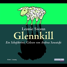 Hörbuch Glennkill  - Autor Leonie Swann   - gelesen von Andrea Sawatzki