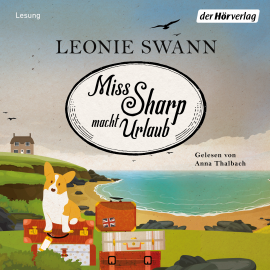 Hörbuch Miss Sharp macht Urlaub  - Autor Leonie Swann   - gelesen von Anna Thalbach