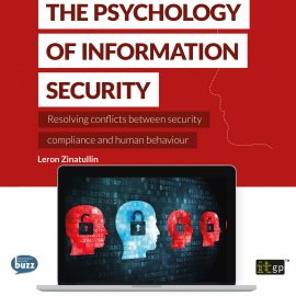 Hörbuch The Psychology of Information Security  - Autor Leron Zinatullin   - gelesen von Peter Silverleaf