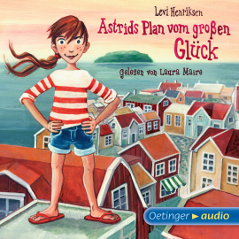 Hörbuch Astrids Plan vom großen Glück  - Autor Levi Henriksen   - gelesen von Laura Maire