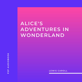 Hörbuch Alice's Adventures in Wonderland (Unabridged)  - Autor Lewis Caroll.   - gelesen von Sean Murphy
