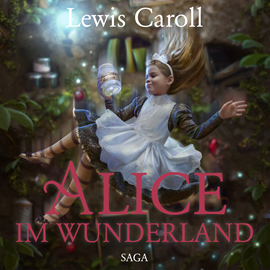 Hörbuch Alice im Wunderland - Der Abenteuer-Klassiker für Jung und Alt  - Autor Lewis Carroll.;Susa Hämmerle   - gelesen von Hans Eckardt