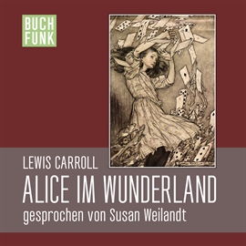 Hörbuch Alice im Wunderland  - Autor Lewis Carroll   - gelesen von Susan Weilandt