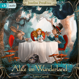 Hörbuch Alice im Wunderland  - Autor Lewis Carroll   - gelesen von Josefine Preuß