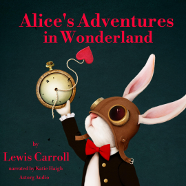 Hörbuch Alice's Adventures in Wonderland  - Autor Lewis Carroll   - gelesen von Sean Murphy