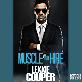 Hörbuch Muscle for Hire - Heart of Fame, Book 2 (Unabridged)  - Autor Lexxie Couper   - gelesen von Pippa Jayne