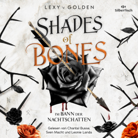 Hörbuch Shades of Bones. Im Bann der Nachtschatten (Scepter of Blood 2)  - Autor Lexy v. Golden   - gelesen von Schauspielergruppe