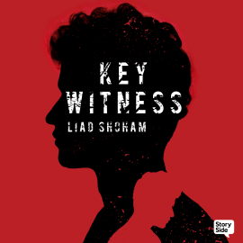 Hörbuch Key Witness  - Autor Liad Shoham   - gelesen von John Chancer