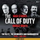 World War II: Ep 7. The Blitz, the Bismarck and Barbarossa