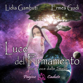 Hörbuch Luce del Firmamento  - Autor Lidia Gambuti   - gelesen von Nico