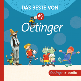 Hörbuch Das Beste von Oetinger  - Autor Lieve Baeten   - gelesen von Schauspielergruppe