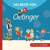 Hörbuch Das Beste von Oetinger  - Autor Lieve Baeten   - gelesen von Schauspielergruppe