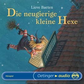 Hörbuch Die neugierige kleine Hexe (Teil 4)  - Autor Lieve Baeten   - gelesen von Diverse