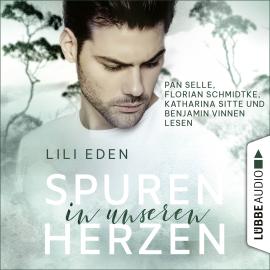 Hörbuch Spuren in unseren Herzen - Broken Hearts-Reihe, Teil 3 (Ungekürzt)  - Autor Lili Eden   - gelesen von Schauspielergruppe