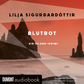 Hörbuch Blutrot  - Autor Lilja Sigurdardóttir   - gelesen von Sandra Voss
