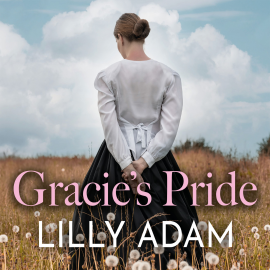 Hörbuch Gracie's Pride  - Autor Lilly Adam   - gelesen von Julia Franklin