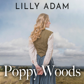 Hörbuch Poppy Woods  - Autor Lilly Adam   - gelesen von Julia Franklin